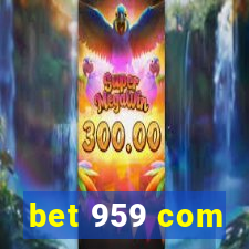 bet 959 com